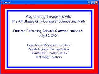 Programming Through the Arts: Pre-AP Strategies in Computer Science and Math
