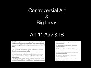 Controversial Art &amp; Big Ideas Art 11 Adv &amp; IB