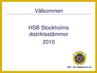 HSB Stockholms distriktsstämmor 2010