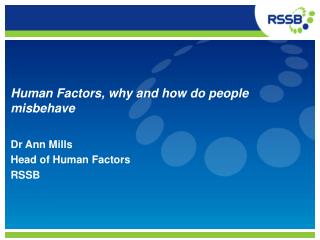 Human Factors, why and how do people misbehave