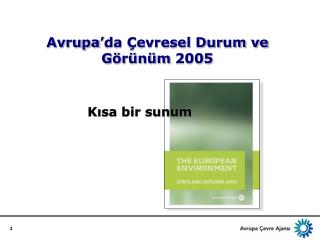 Avrupa’da Çevresel Durum ve Görünüm 2005