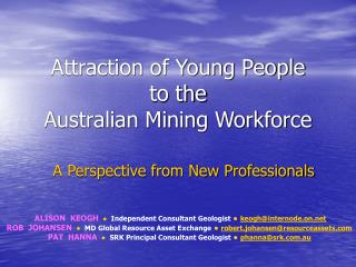 Attraction of Young People to the Australian Mining Workforce