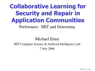 Collaborative Learning for Security and Repair in Application Communities