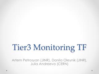 Tier3 Monitoring TF