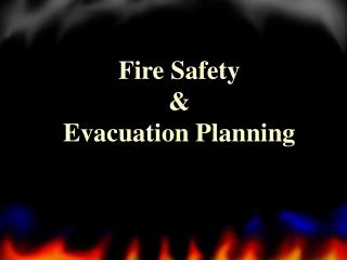 Fire Safety &amp; Evacuation Planning