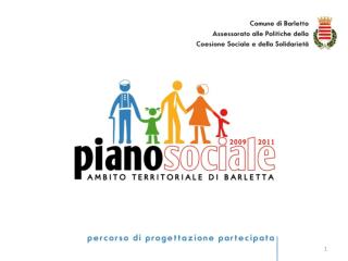 PIANO SOCIALE DI ZONA 2010-2012 AMBITO DI BARLETTA ASSEMBLEA PLENARIA 4 gennaio 2010