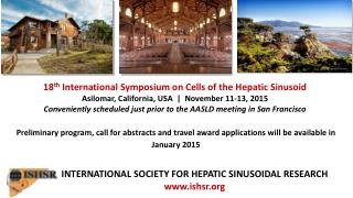 18 th International Symposium on Cells of the Hepatic Sinusoid
