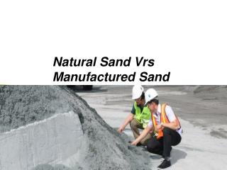 Natural Sand Vrs Manufactured Sand