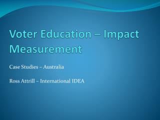 Voter Education – Impact Measurement