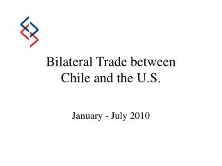 Bilateral Trade between Chile and the U.S.