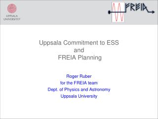 Uppsala Commitment to ESS and FREIA Planning