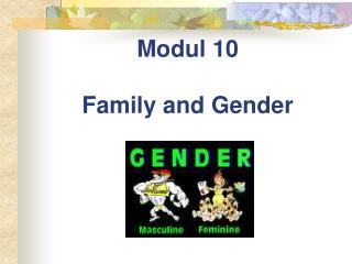 Modul 10 Family and Gender