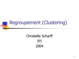 Regroupement (Clustering)