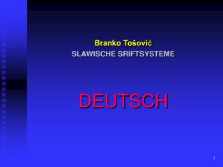 Branko To šović SLAWISCHE SRIFT SYSTEME DEUTSCH