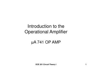 Introduction to the Operational Amplifier