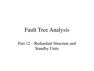 Fault Tree Analysis