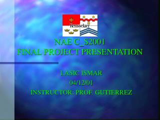 NAE C_S2001 FINAL PROJECT PRESENTATION