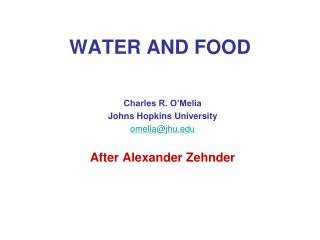 WATER AND FOOD