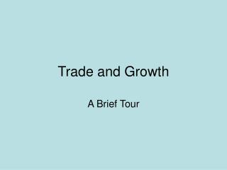 Trade and Growth