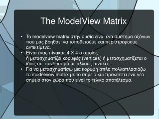 The ModelView Matrix