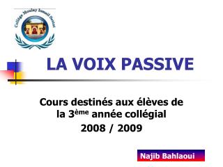 LA VOIX PASSIVE