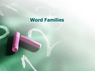 Word Families