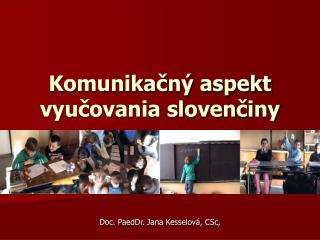 Komunikačný aspekt vyučovania slovenčiny