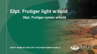 52pt. Frutiger light w/bold
