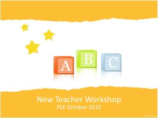 New Teacher Workshop