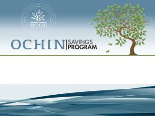 OCHIN Savings Program Value Proposition