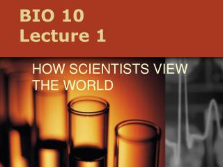 BIO 10 Lecture 1