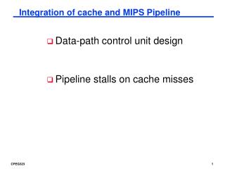 Integration of cache and MIPS Pipeline