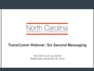 TransComm Webinar: Six Second Messaging