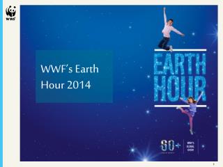 WWF’ s Earth Hour 2014
