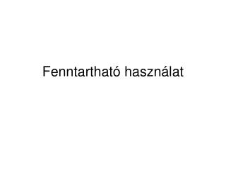 Fenntartható használat