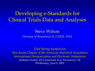 Developing e-Standards for Clinical Trials Data and Analyses