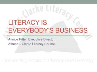 Literacy is Everybody’s Business