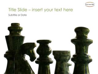 Title Slide – insert your text here