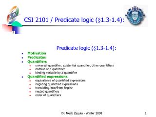 CSI 2101 / Predicate logic ( §1.3-1.4) :