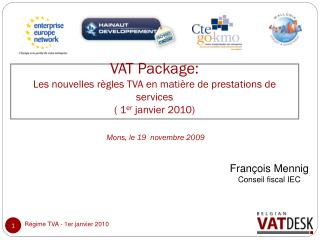 Régime TVA - 1er janvier 2010