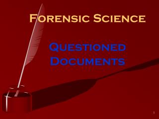 Forensic Science Questioned Documents