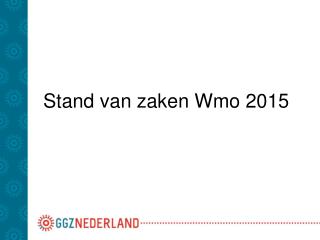 Stand van zaken Wmo 2015