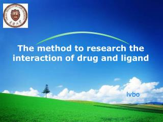 The method to research the interaction of drug and ligand