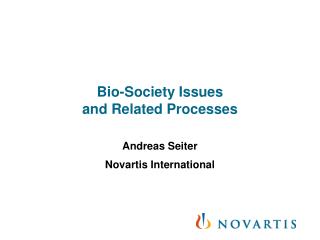 Bio-Society Issues and Related Processes