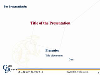 For Presentation in Title of the Presentation