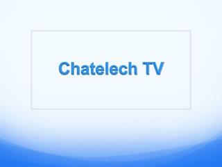 Chatelech TV