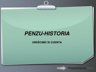 PENZU-HISTORIA