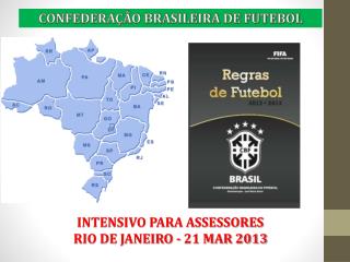 INTENSIVO PARA ASSESSORES RIO DE JANEIRO - 21 MAR 2013