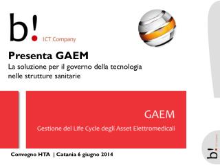 Presenta GAEM La soluzione per il governo della tecnologia nelle strutture sanitarie