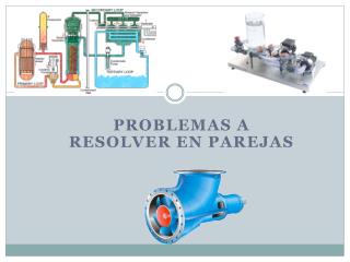 PROBLEMAS A RESOLVER EN PAREJAS